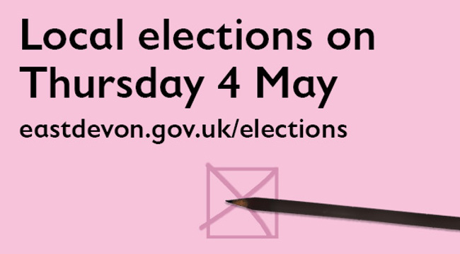 Local elections on Thursday 4 May eastdevon.gov.uk/elections crossed box and a pencil on a pink background 